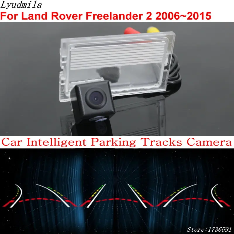 Lyudмила Автомобильная интеллектуальная парковочная камера для Land Rover Freelander 2 2006 ~