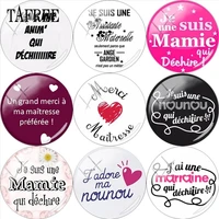 tafree french je suis une mamie qui dechire 25mm diy glass cabochon dome merci maitresse charms for brooch necklace