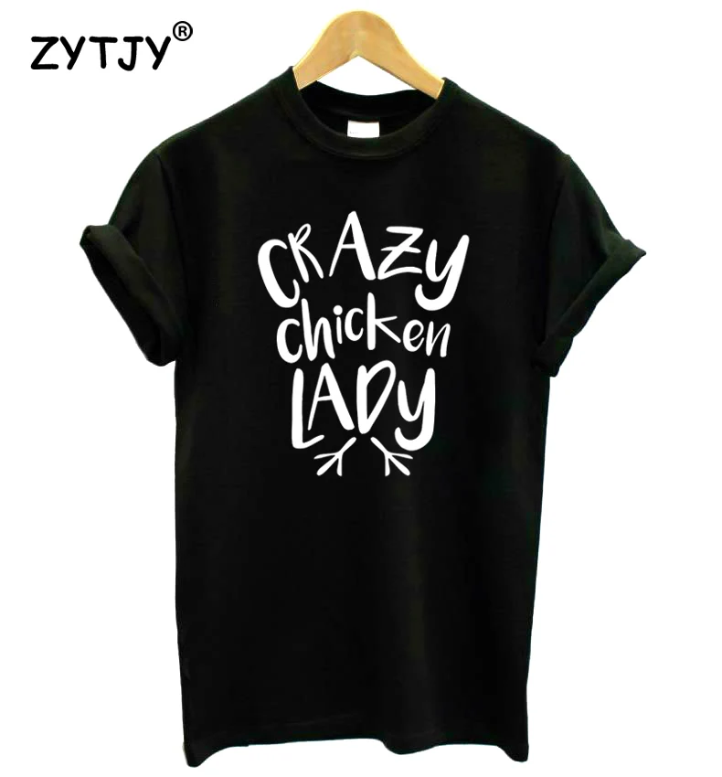 Женская футболка с надписью Crazy chicken леди хлопковая Повседневная забавная