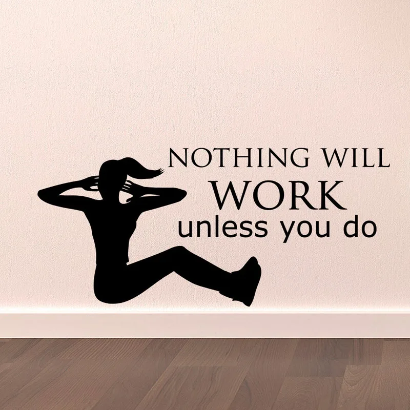 

Nothing Will Work Unless You Do Wall Decals Gym Sport Wall Stickers Vinyl Art Murals Keep Fitness Home Decor Bedroom Decoration