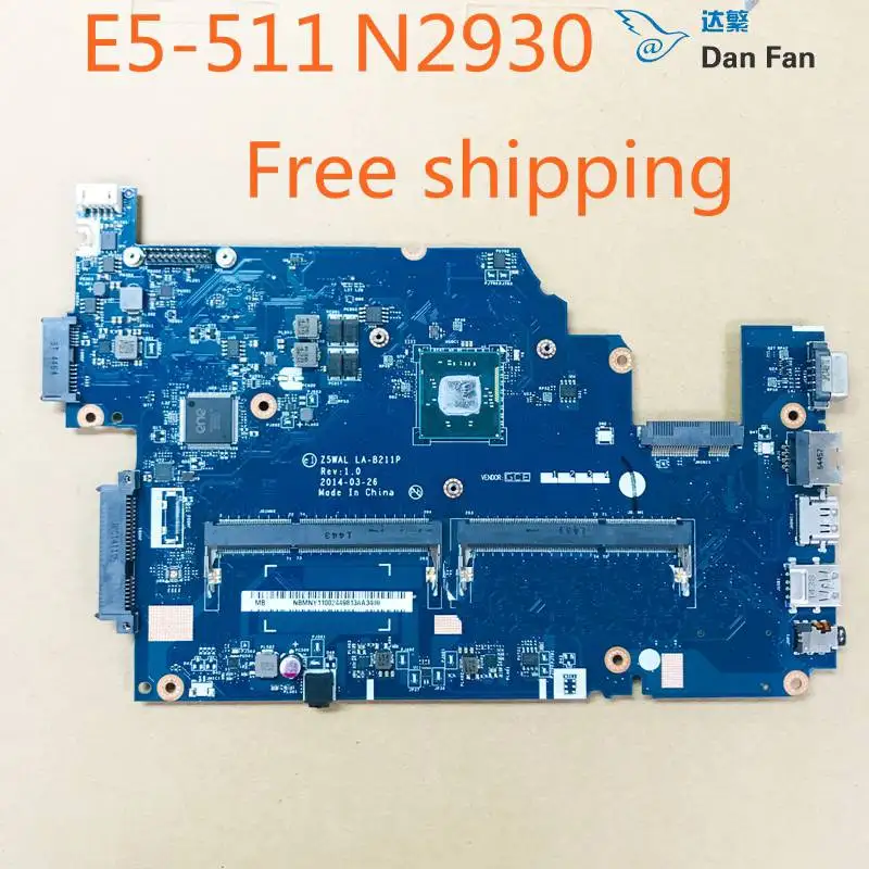 NBMPL11001 NB. MPL11.001 ноутбук материнская плата для Acer E5-511 Системы N2930u Z5WAL LA-B211P 100% работы |