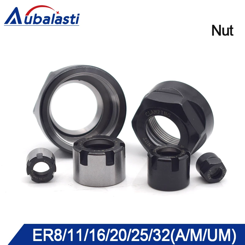 Aubalasti ЧПУ ER цанговый патрон гайка ER11A ER16A ER20A ER20M ER20M ER25UM ER32UM ER40UM фрезерный станок с ЧПУ гравировальный станок гайка аксессуар