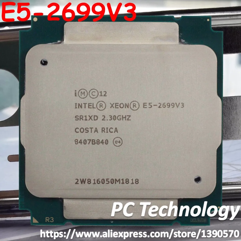 Оригинальный процессор Intel Xeon Φ oem 2 30 ГГц 45M 18 CORES 22 нм CPU E5 2699V3 V3 2699 145W 2699V3|intel xeon|xeon