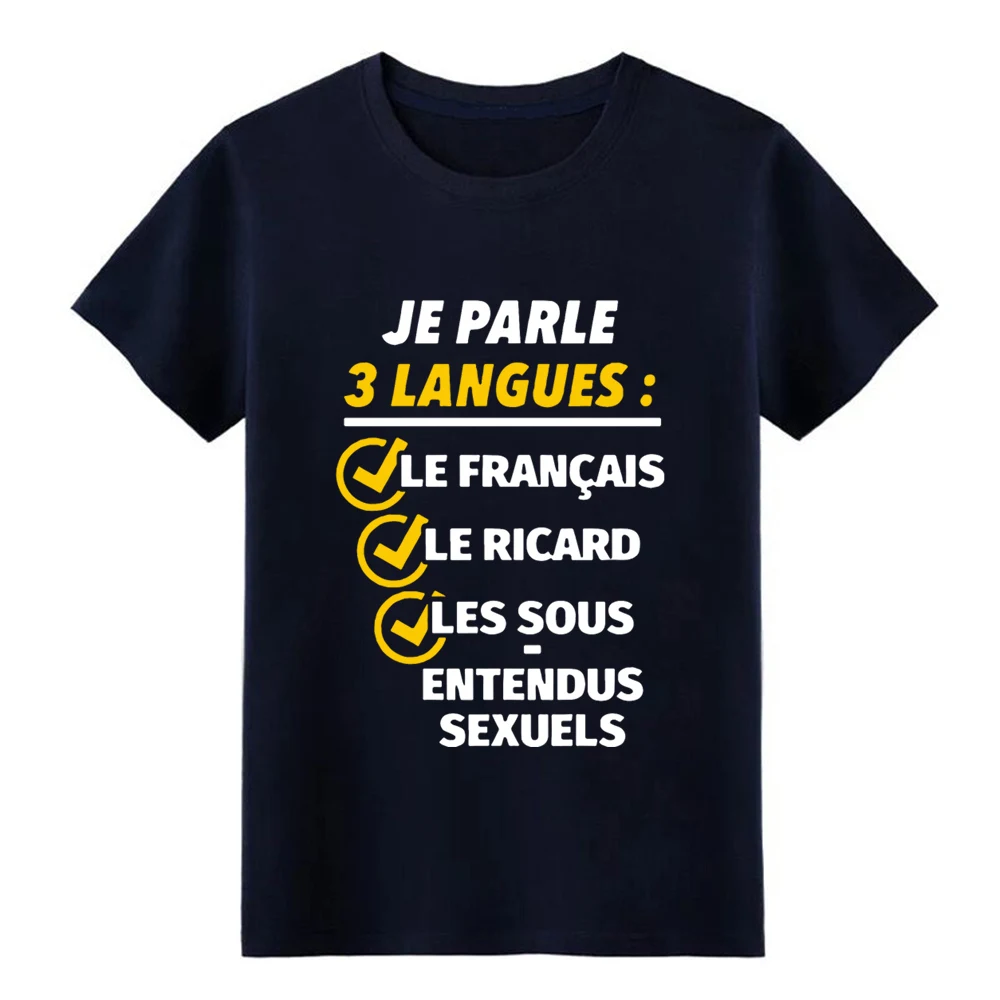 Je parle 3 langues le francais ricard les sous Футболка мужская Персонализированная 100% хлопок Размер