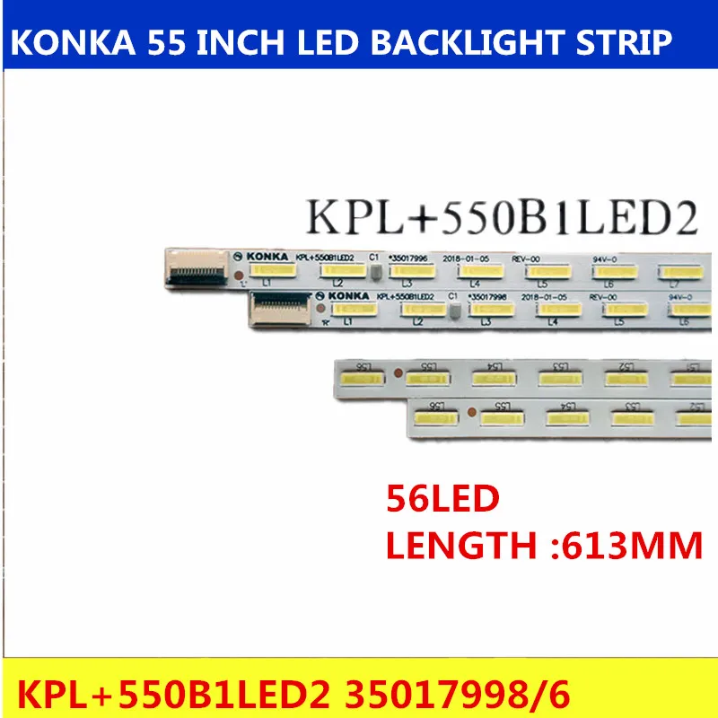 30 парт/лот Новинка KPL + 550B1 светодиодный 2 35017470 35020166 35017996 для Konka 55E5530F Светодиодная