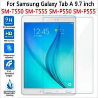 Screen Protector For Samsung Galaxy Tab 9 7 T550 T551 T555 Tempered Glass For SM-T550 9 7 Tablet Protective Film Premium