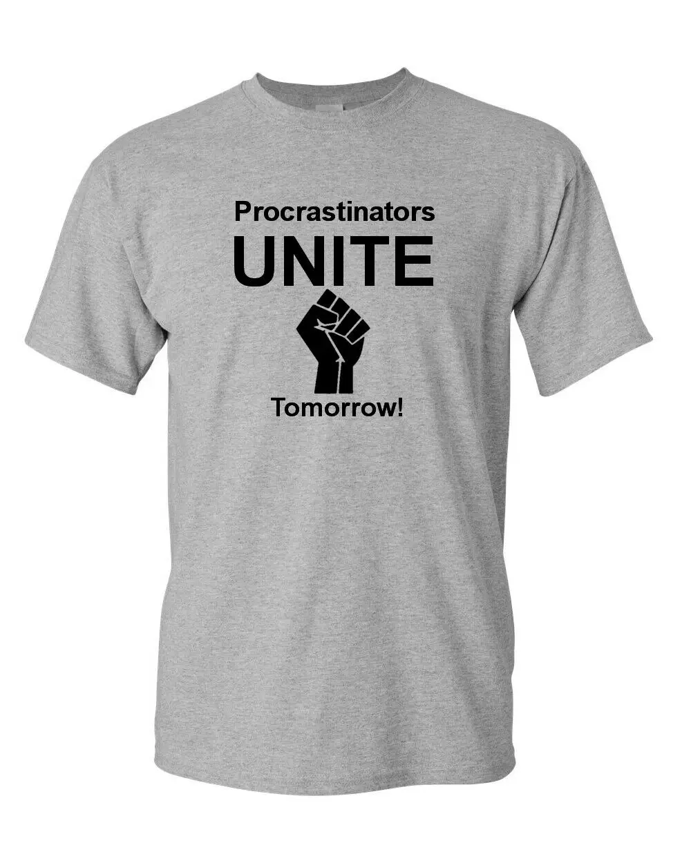 

Men's Procrastinators Unite Tomorrow T-shirt College Party Humor Funny Tee Gift