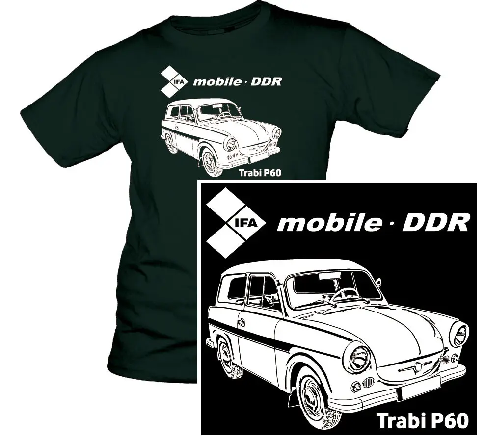 2019 крутая футболка трабаant East Trabi Ifa Ddr 600 P60 601 500 Zwickau передний привод Veb унисекс