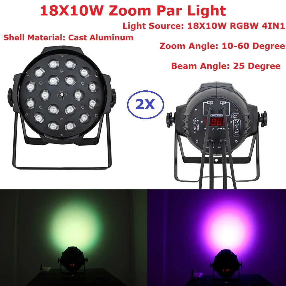2xlot LED Par Light 18X10W 4IN1 RGBW EU/US Plug 5/6/7/8/13CH Zoom Lights DMX сценическое освещение Dj Disco Wash Lights|effect
