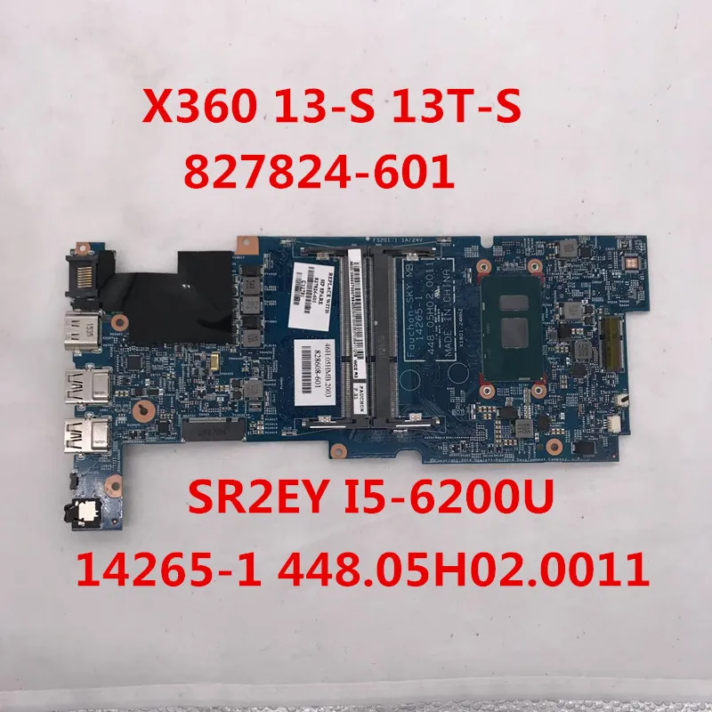 Материнская плата для ноутбука Pavilion X360 13 S 13T 827824 601 14265 1 448.05H02. 0011 с процессором SR2EY