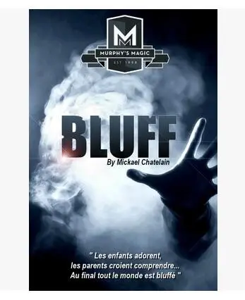 

2016 Bluff by Mickael Chatelain-Magic tricks