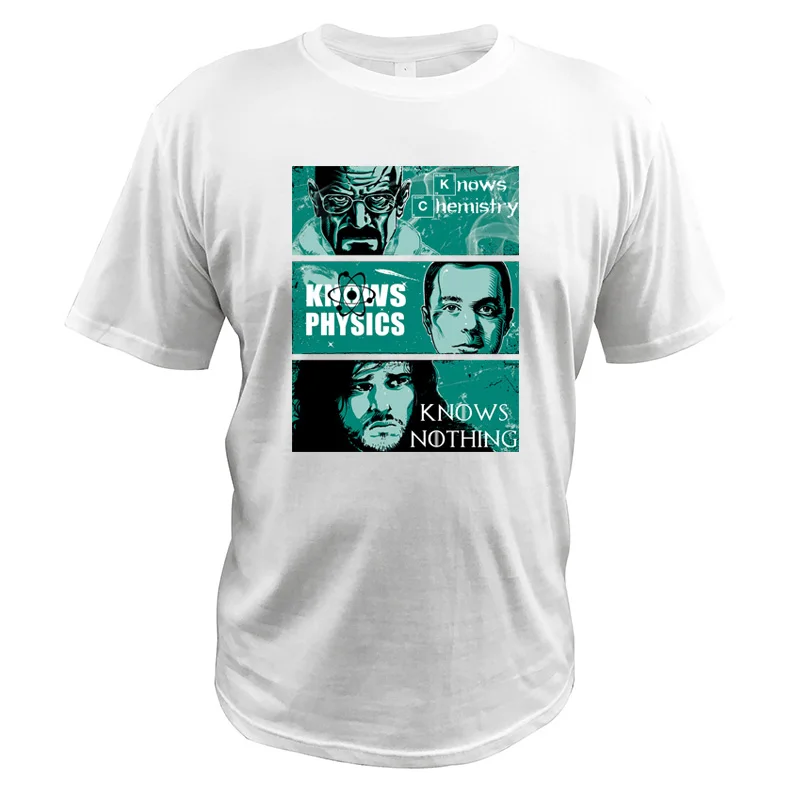 Футболка для химии Heisenber Know футболка «физика» Sheldon Cooper Tees Jon Snow Know Nothing Футболка Игра престолов - Цвет: Белый