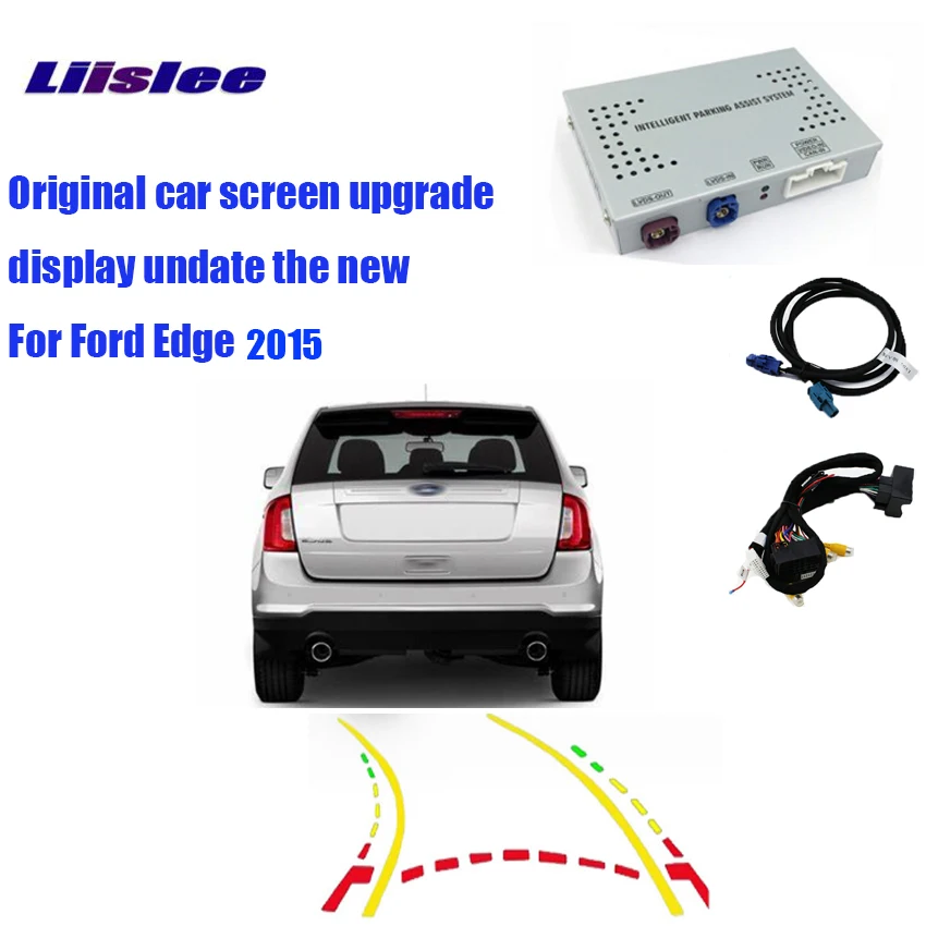 Liislee Интеллектуальный обратный Интерфейс камеры для Ford Edge 2015 с инструкциями по