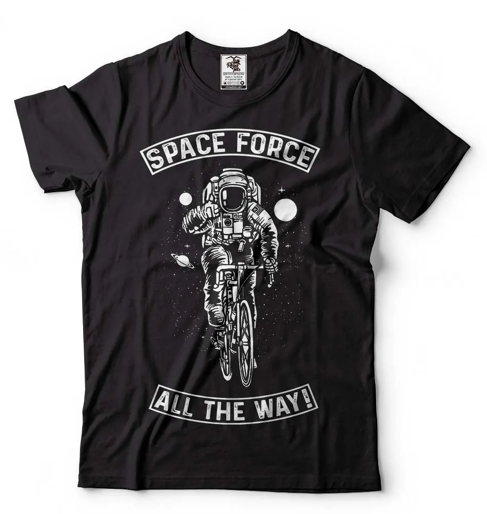 

Space Force All The Way Donald Trump Space Force T-Shirt Space Force Maga Meme 2019 New Fashion Brand Tops Men Design T-Shirt