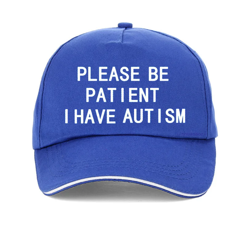 Синий Пожалуйста, будьте терпеливы, бейсбольная кепка с надписью «I Have Autism» для мужчин и женщин, хлопок, летняя Кепка унисекс, регулируемая бейсболка - Цвет: Синий
