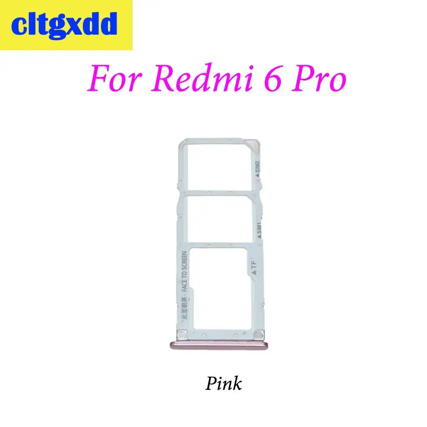 Cltgxdd для Redmi 6 6A Micro SIM Слот для карты держатель двойной SIM слот для Xiaomi Redmi 6 Pro/Redmi A2 Lite запасные части - Цвет: For Redmi6Pro Pink