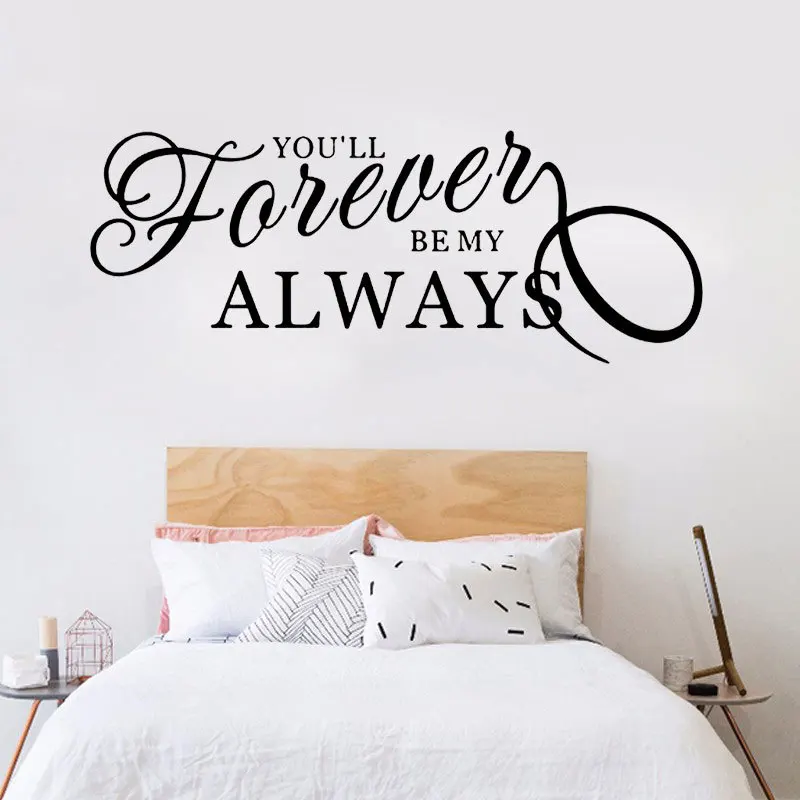 

Бесплатная доставка виниловая наклейка на стену «You Will Forever Be My Always»