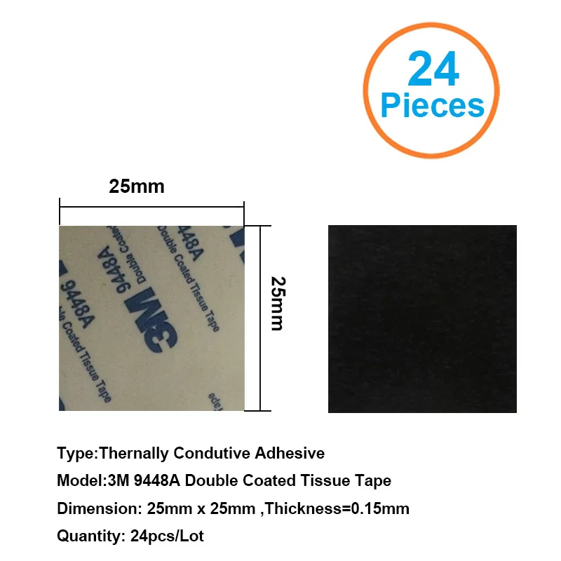 

24pcs 3M9448A 25x25x0.15mm Double Coated Tissue Tape Thermally Conductive Adhesive thermal pad for heat sink heatsink radiator