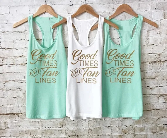 Майки на заказ mint Good Times and Tan Lines для свадебных торжеств подружек невесты майки