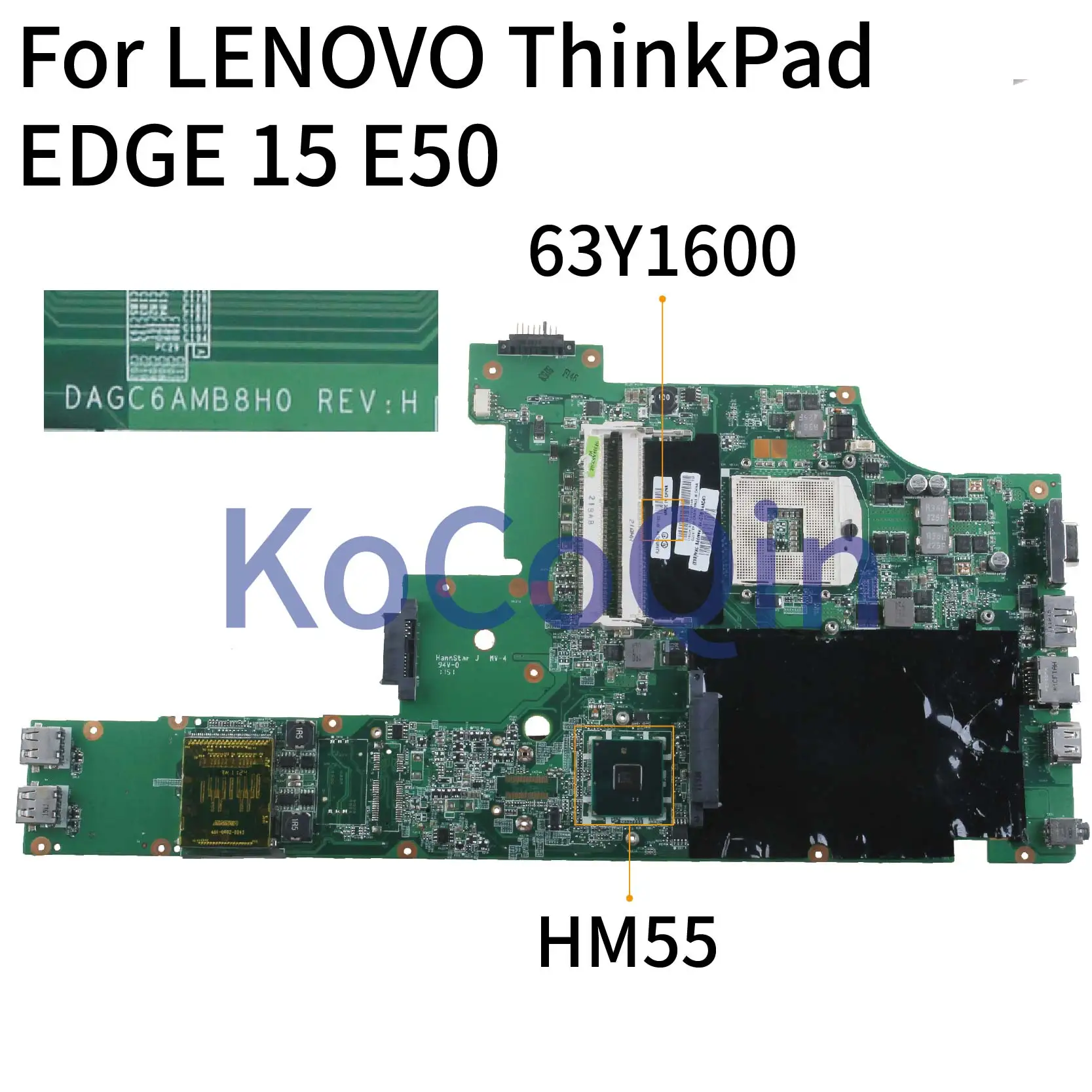 Материнская плата KoCoQin для ноутбука LENOVO ThinkPad EDGE 15 E50 материнская 63Y1600 63Y2138 DAGC6AMB8H0