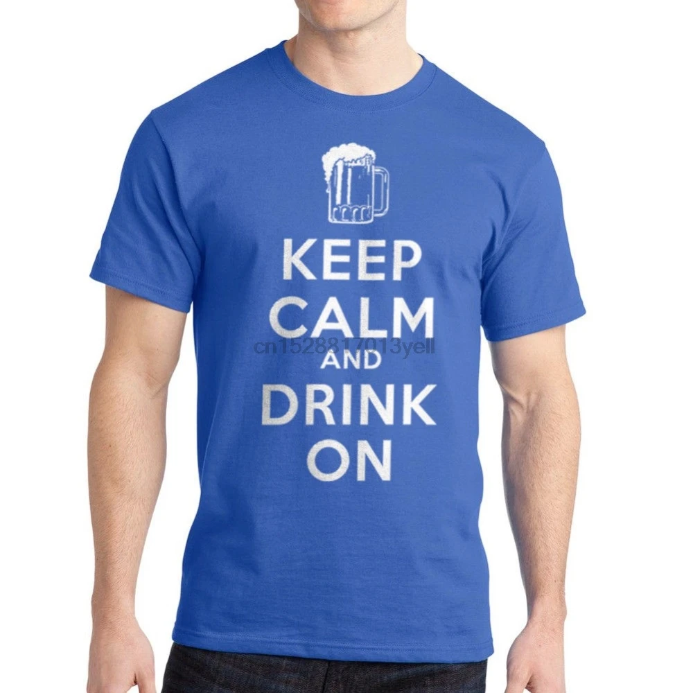 2018 новые летние футболки Humor Keep Calm Drink On мужские Королевского синего цвета размеры