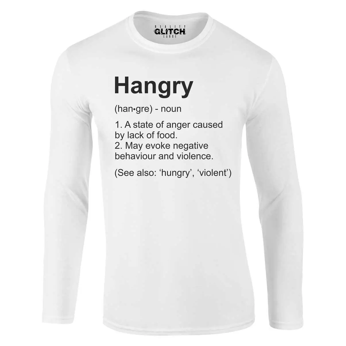 Reality Glitch men & #039 s Hangry Definition футболка с длинным рукавом|Мужские футболки| |