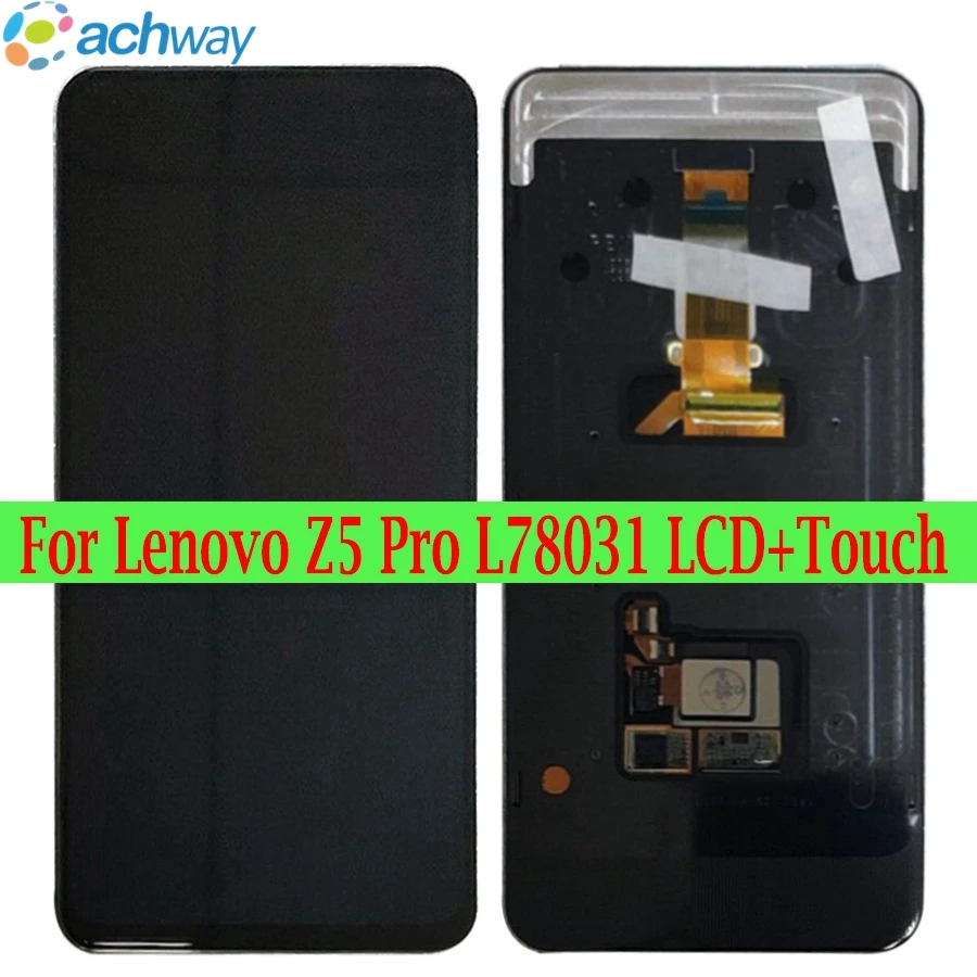 lenovo Z5 Pro ЖК сенсорный экран L78031 L78032 оцифрованный сборка lenovo Z5 PRO GT Замена дисплея L78011 855