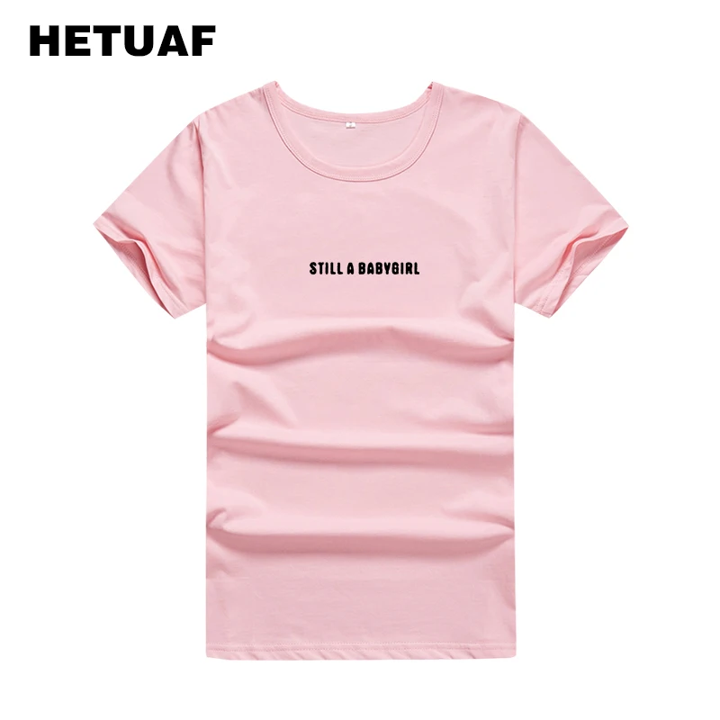 HETUAF Still A Babygirl футболка женская уличная в стиле хип-хоп Корейском топ Camisetas Mujer |