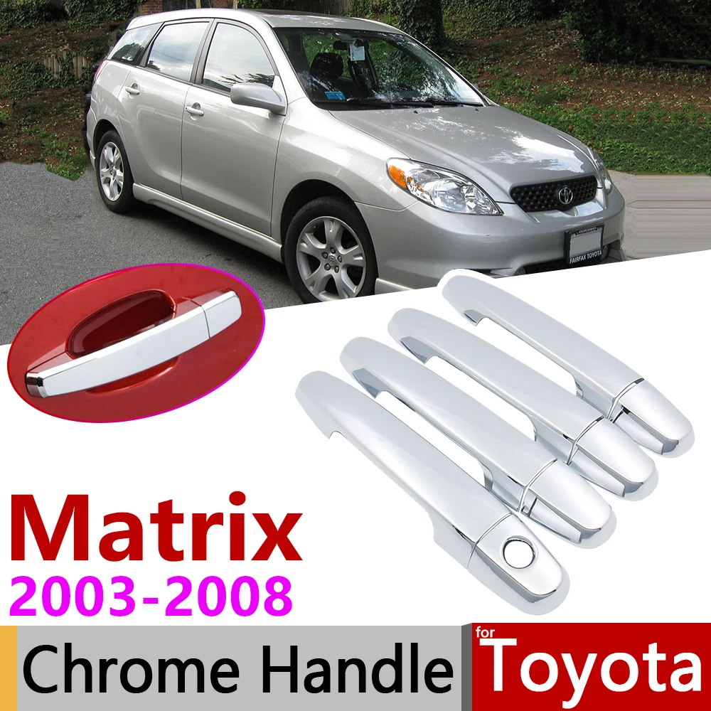 Хромированная накладка на дверную ручку для Toyota Matrix E130 XR XRS 2003 ~ 2008 автомобильные