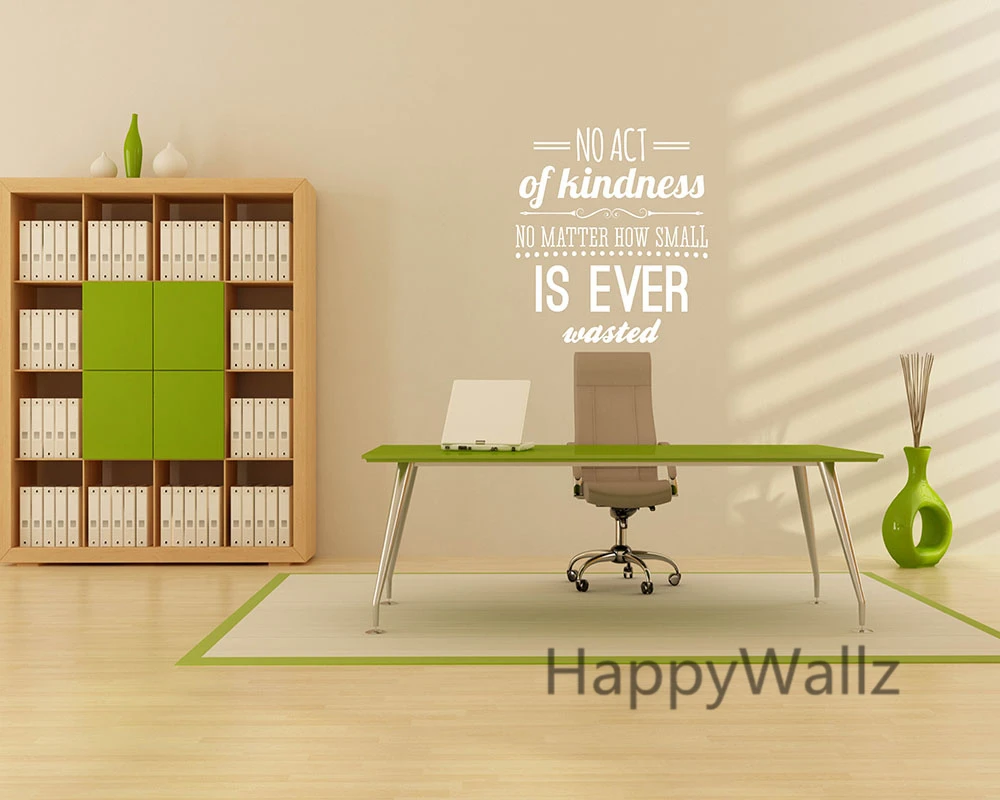 Мотивирующая цитата наклейка на стену без акта доброты независимо от того