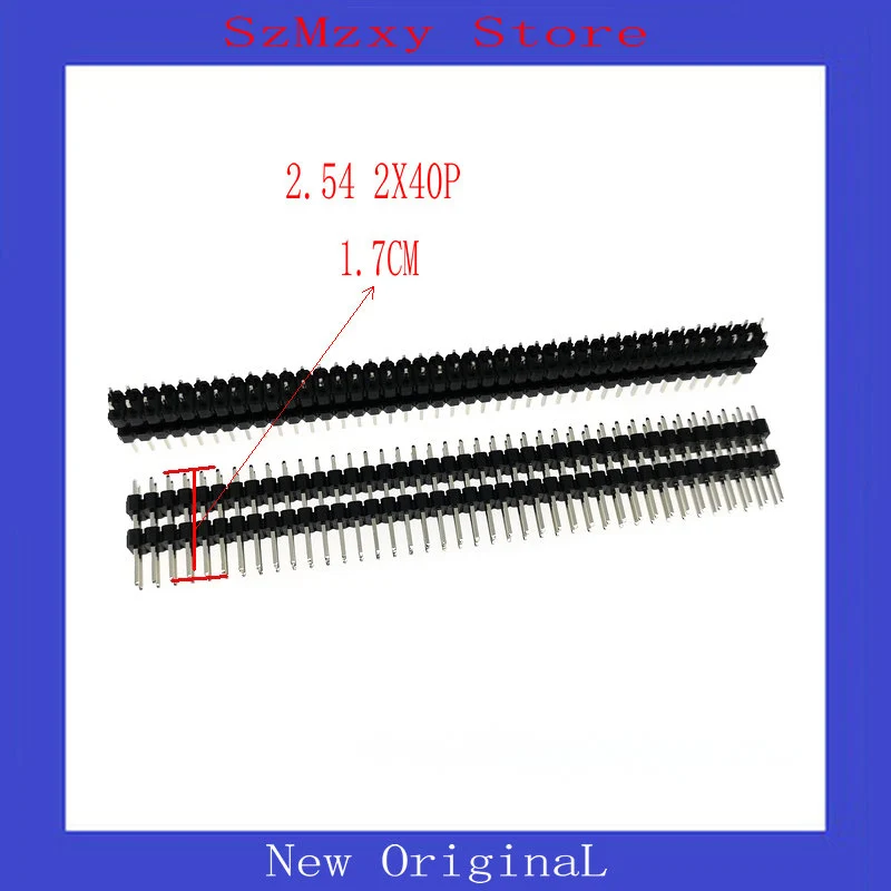 

1PCS/LOT 2.54mm 2*40pin 17mm Double row needle male connector 80pin