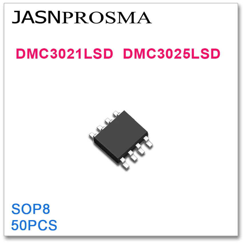 JASNPROSMA 50 шт. SOP8 DMC3021LSD DMC3025LSD высокое качество 3021 3025 DMC LSD | Электроника