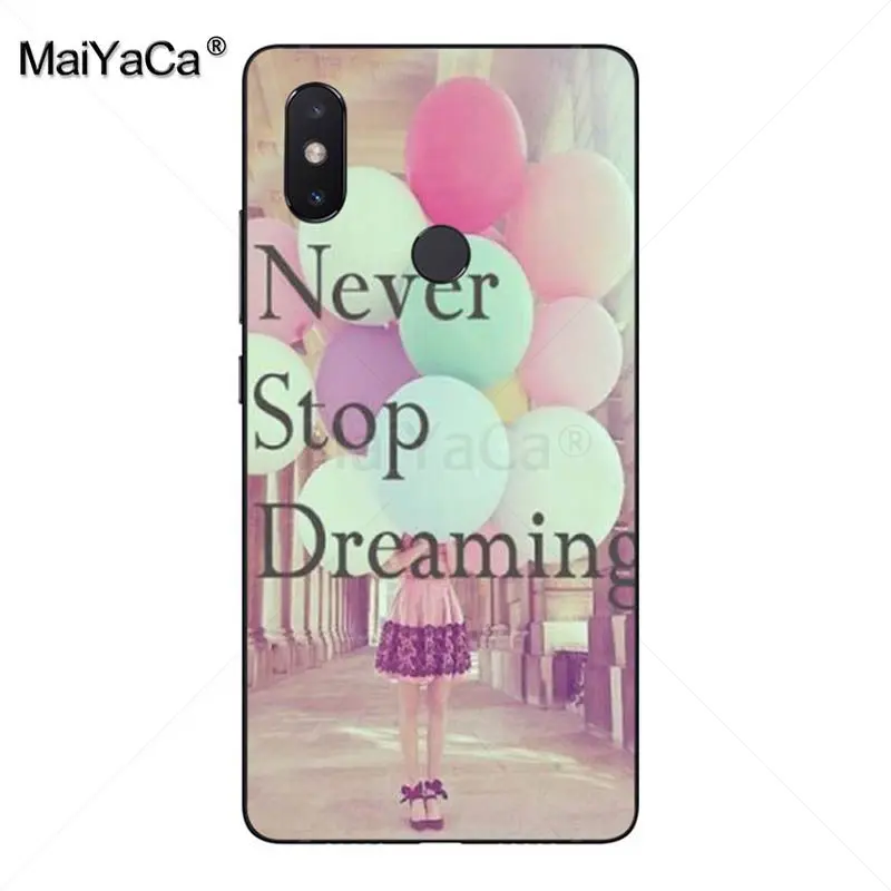 MaiYaCa Never Stop Dreaming Life милый чехол для телефона xiaomi mi 8se 6 note2 note3 redmi 5 plus note 4 5|Бамперы| |