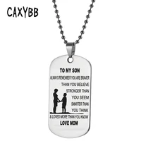 caxybb to my son stainless steel necklace men dog tag pendant engraved letter military necklaces titanium steel jewelry love mom