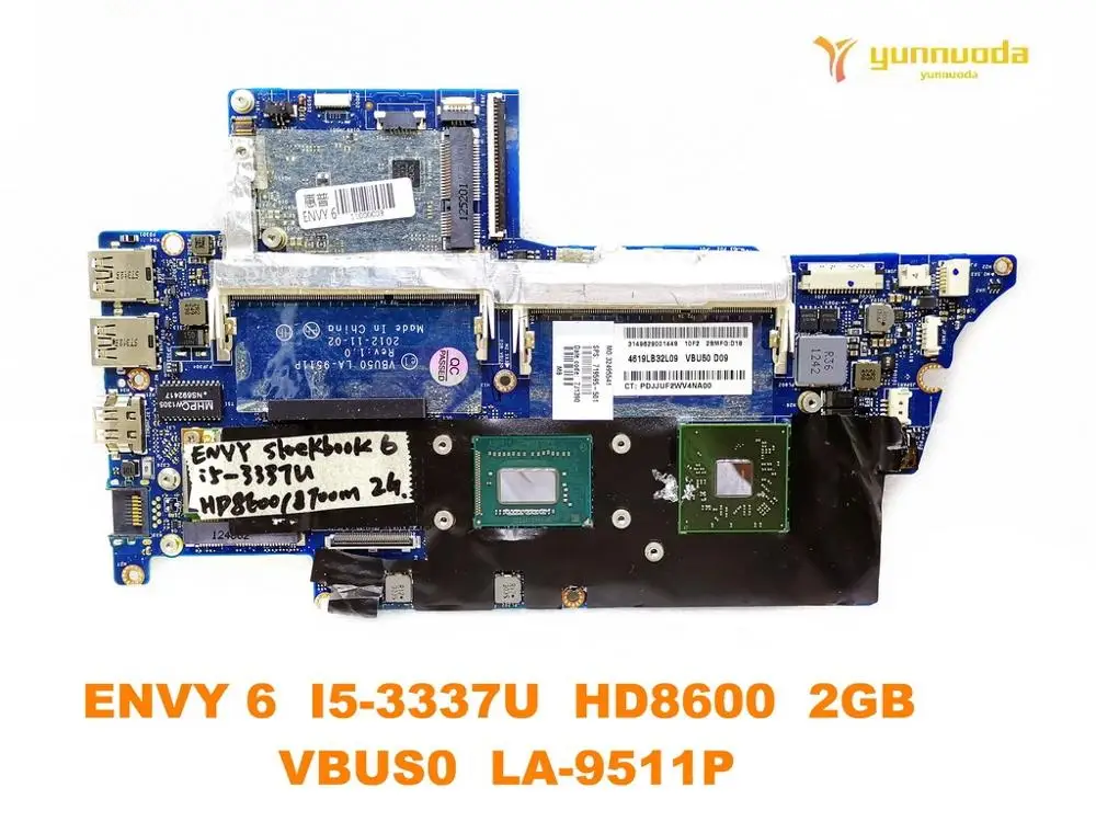 Оригинальный Для ENVY 6 материнская плата для ноутбука I5 3337U HD8600 2 Гб VBUS0 LA 9511P