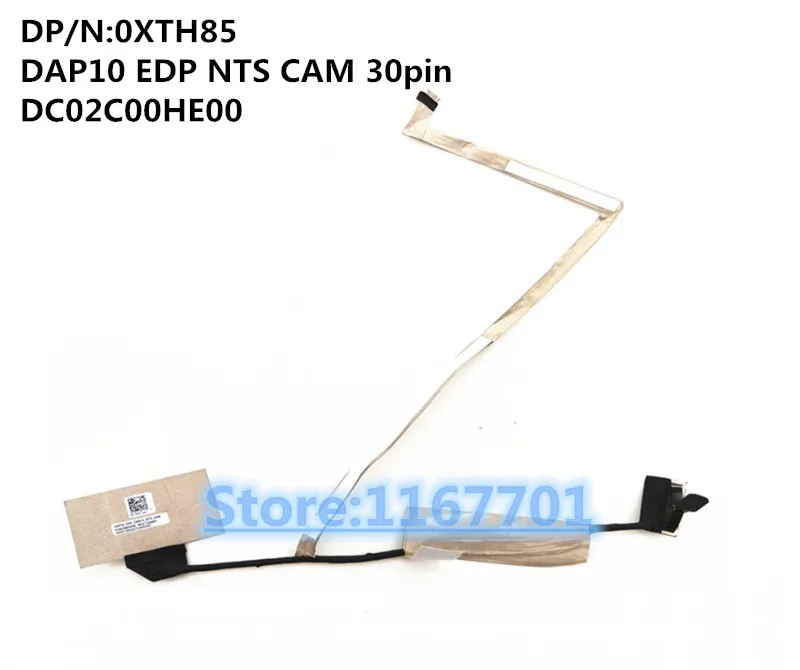 Новый оригинальный ноутбук/ноутбук LCD/LED/LVDS кабель для Dell Precision 7730 M7730 0XTH85 DAP10 EDP NTS CAM