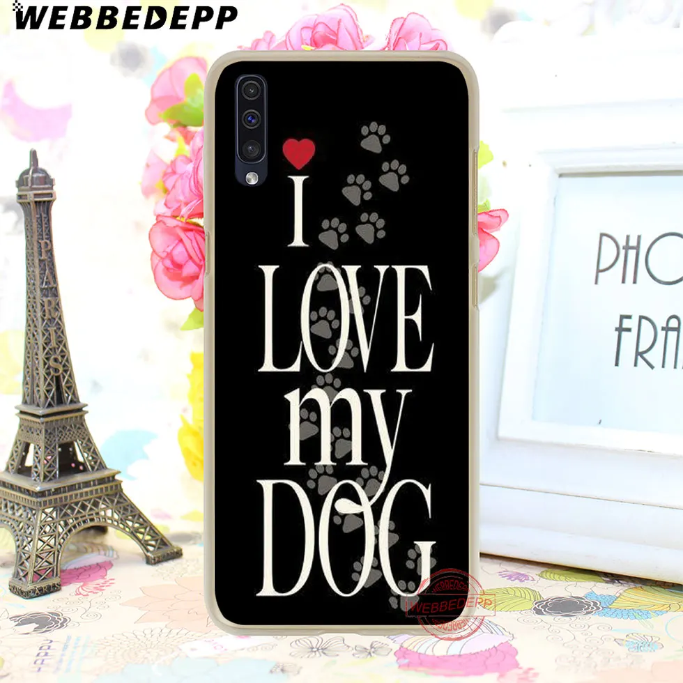 WEBBEDEPP футболки с надписью «I love my собаки «Бигль» Жесткий Чехол для samsung A50 A10s A20s A30s A40s A50s A60 A70 M10 M20 M30 M40 - Цвет: 10