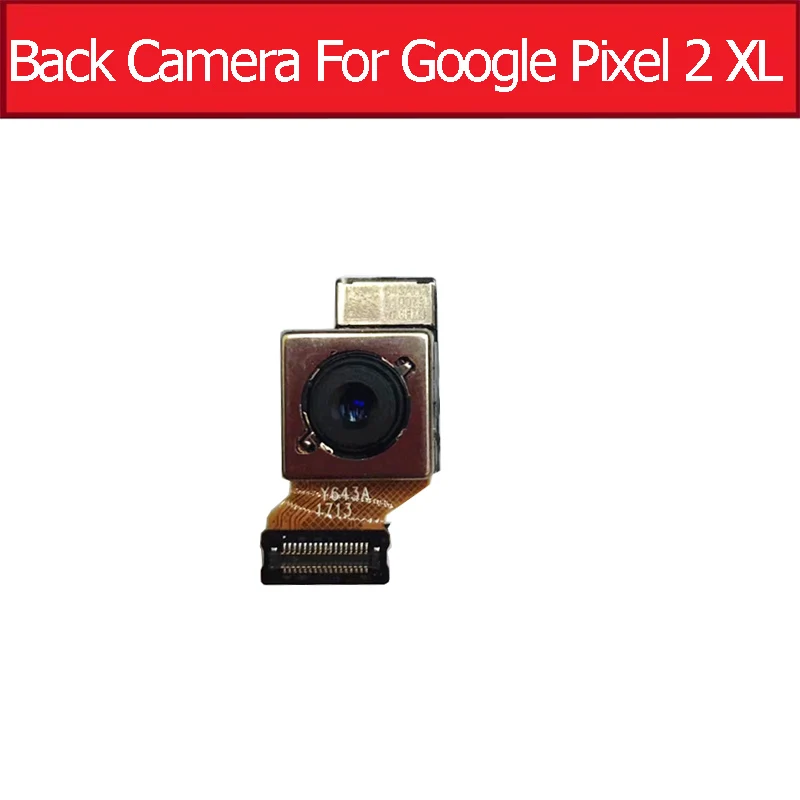 Pixel 2 XL Back Модуль фронтальной и задней камеры для HTC Google Pixel 2/Pixel 2 XL 6,0 маленькая большая камера заднего вида гибкий кабель запасные части - Цвет: Pixel 2 XL Back