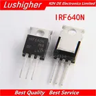 100 шт. IRF640N TO220 IRF640 TO-220 IRF640NPBF силовой MOSFET