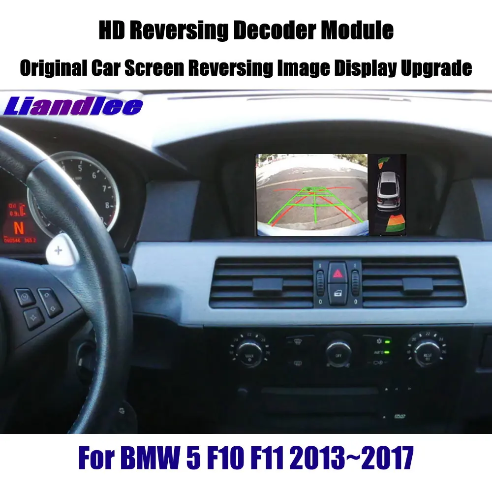 Автомобильная камера заднего вида для BMW 5 серии F07 F10 F11 F18 2010-2020 DVR CAM декодер модуль