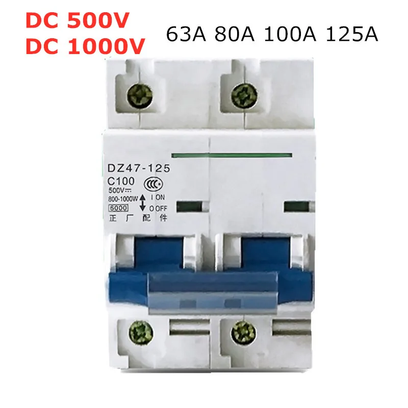 2P DC 1000V 500V Солнечный мини автоматический выключатель 63A/80A/100A/125A DC1000V DC500V DC MCB
