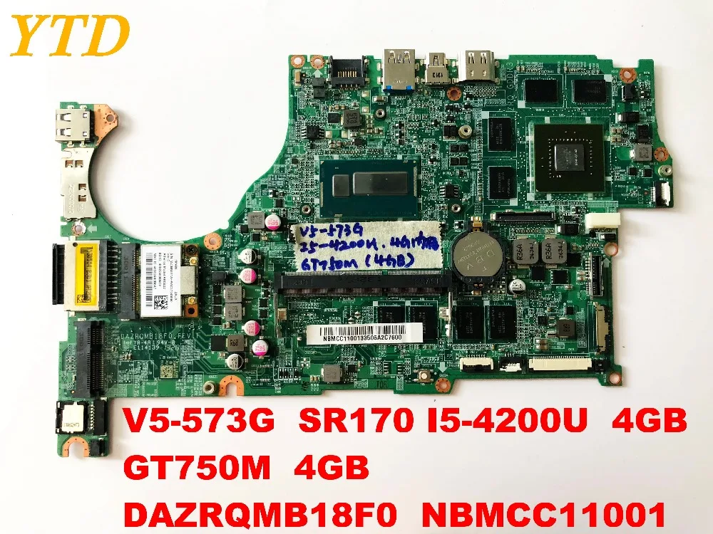 Для ACER V5-573G Материнская плата ноутбука V5-573G I5-4200U 4 Гб GT750M 4 Гб DAZRQMB18F0 NBMCC1100 разъемы