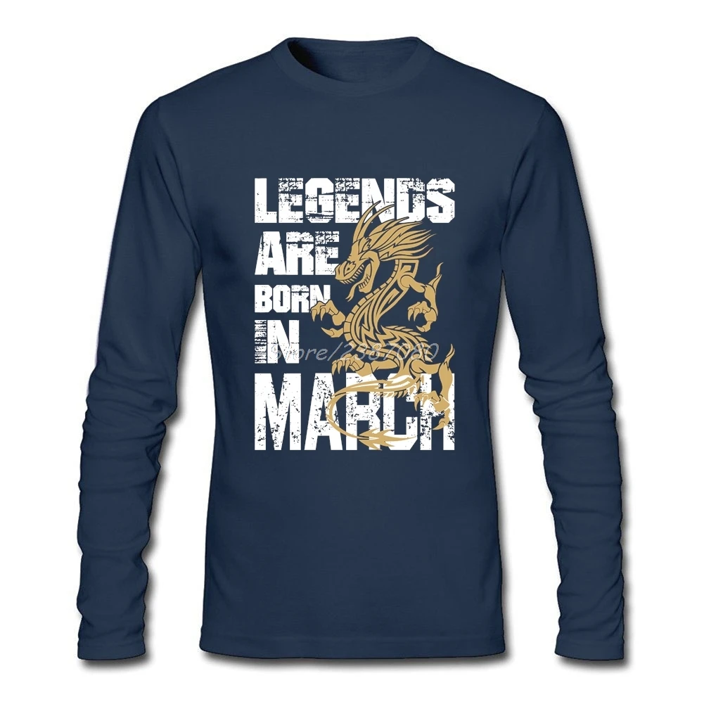 Legends Are Born in March T-shirt Popular Boyfriend Long Sleeve Bespoke Premium T Shirts | Мужская одежда