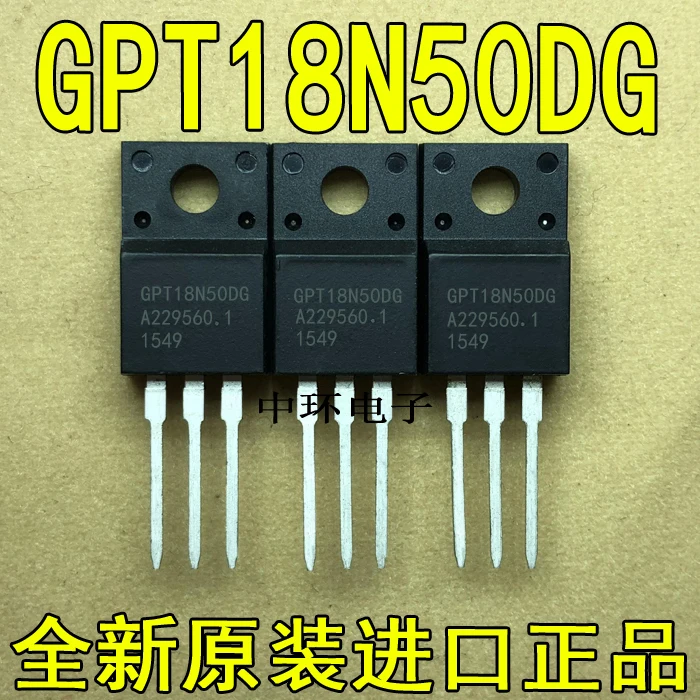 5 шт./лот GPT18N50DG 100% Новый оригинальный товар на 100%|Запасные части| |