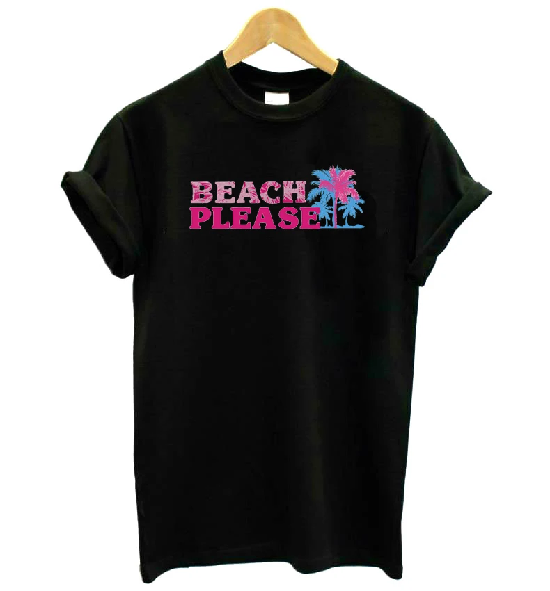 

beach please summer Print Women tshirt Cotton Casual Funny t shirt Lady Yong Girl Top Tee Better Quality Drop Ship KT-3