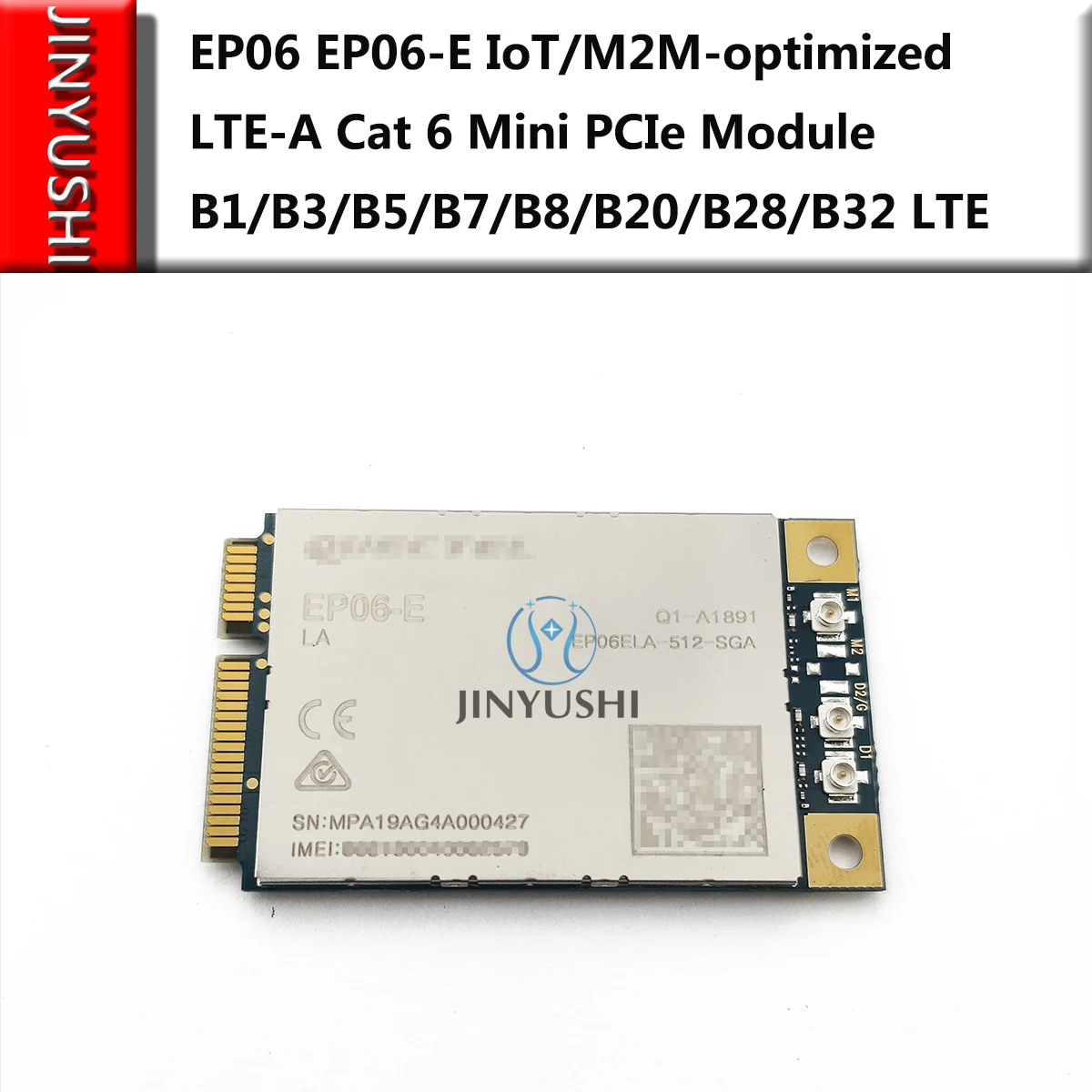 EP06 EP06-E IoT/M2M-optimized 4G LTE-A Cat 6 мини-модуль PCIe B1/B3/B5/B7/B8/B20/B28/B32 LTE Поддержка Openwrt/ Mikrotik |