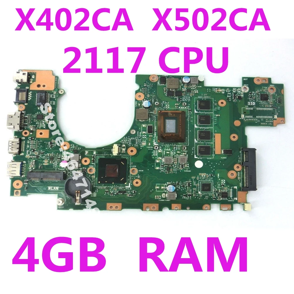 

X402CA X502CA Motherboard 2117 CPU 4GB RAM For ASUS X502C X402C F402 Laptop motherboard X402CA X502CA Mainboard 100% Tested