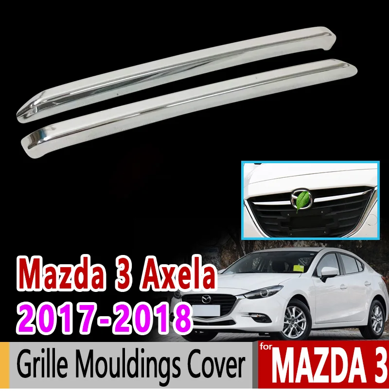 Для Mazda 3 Axela 2017 2018 BN хромированная решетка Молдинги крышка Роскошные Высокое