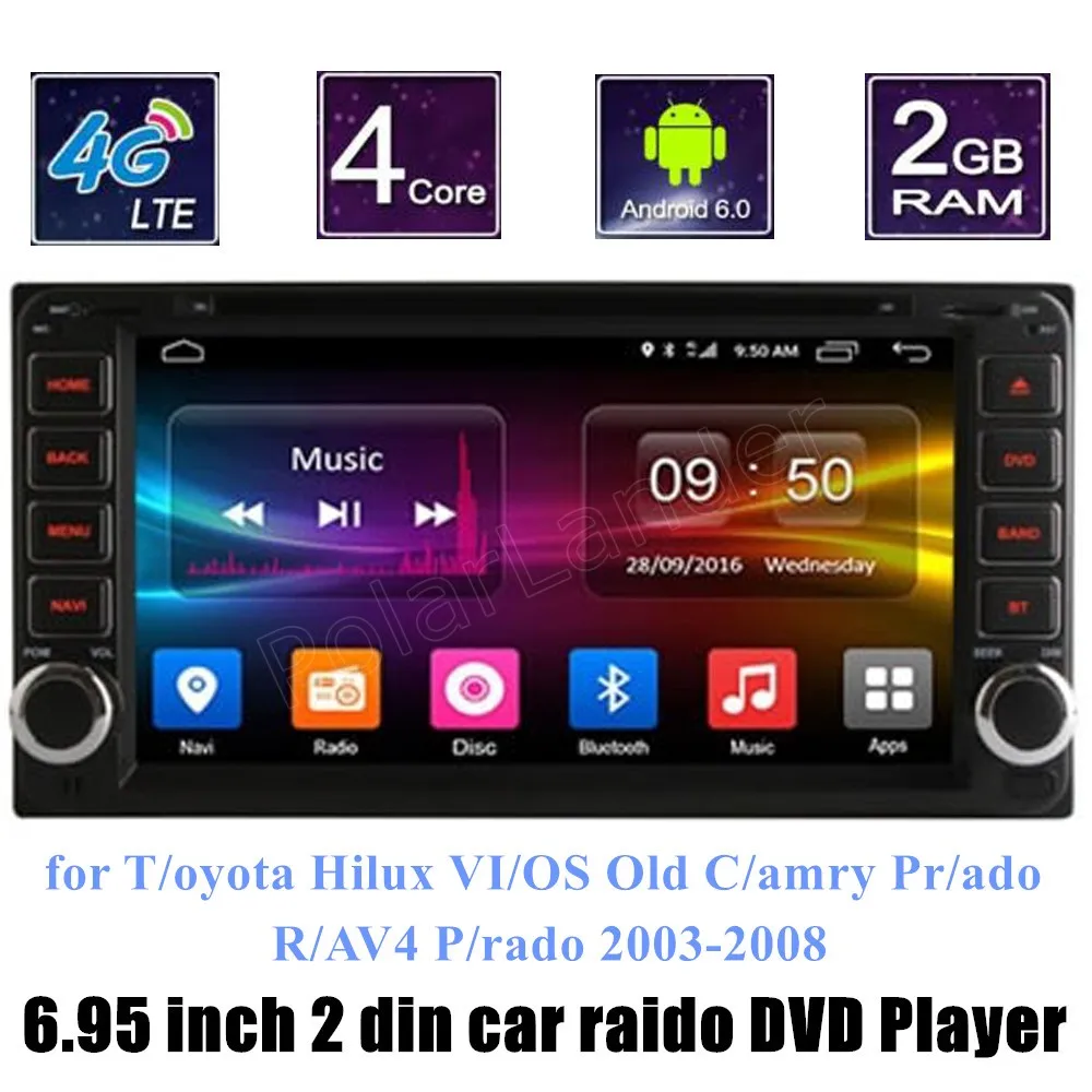2 Din Android 6 0 четырехъядерный автомобильный DVD плеер GPS 4G видео для Toyota Hilux VIOS Old Camry Prado