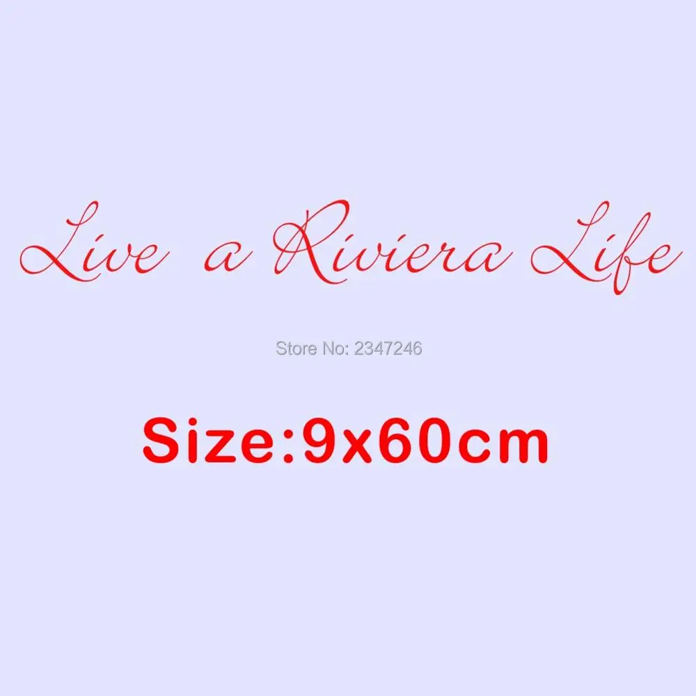 Воодушевляющие цитаты Live a Riviera настенные наклейки Мотивационная Наклейка